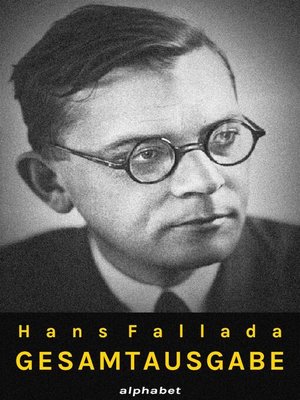 cover image of Hans Fallada--Gesamtausgabe (36 Werke)
